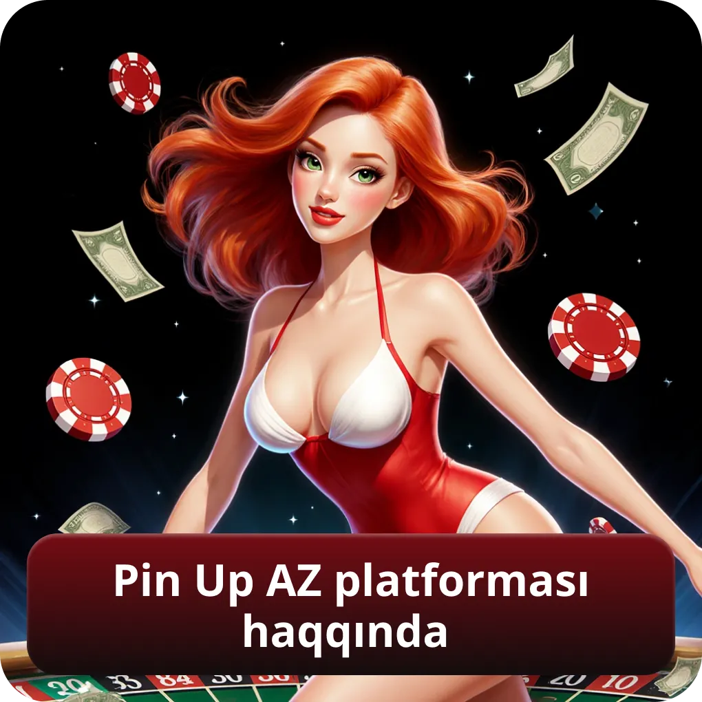 Pin Up Az platforması haqqında